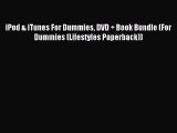Read iPod & iTunes For Dummies DVD   Book Bundle (For Dummies (Lifestyles Paperback)) Ebook