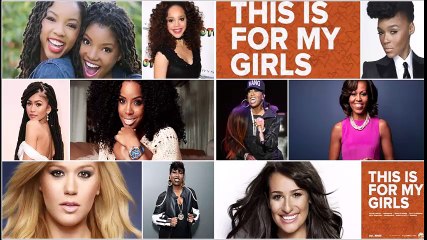 Kelly Rowland - This For My Girls Feat Kelly Clarkson, Missy Elliott, Zendaya, Janelle Monae, Lea Michel