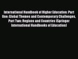 Read International Handbook of Higher Education: Part One: Global Themes and Contemporary Challenges
