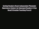 Download Getting Ready to Read: Independent Phonemic Awareness Centers for Emergent Readers