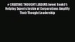 [PDF] # CREATING THOUGHT LEADERS tweet Book01: Helping Experts Inside of Corporations Amplify