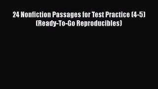 Read 24 Nonfiction Passages for Test Practice (4-5) (Ready-To-Go Reproducibles) Ebook