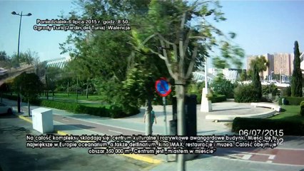 Miasto Sztuki i Nauki w Walencji, 6 lipca 2015 r.