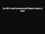 Read Pro EJB 3: Java Persistence API (Expert's Voice in Java) Ebook Free