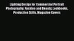 [PDF] Lighting Design for Commercial Portrait Photography: Fashion and Beauty Lookbooks Production