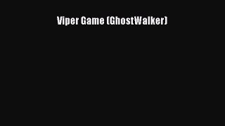 Download Viper Game (GhostWalker) PDF Free