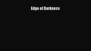 Download Edge of Darkness PDF Online