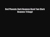 Download Red Phoenix: Dark Heavens Book Two (Dark Heavens Trilogy) Ebook Free