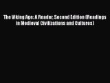 Download The Viking Age: A Reader Second Edition (Readings in Medieval Civilizations and Cultures)