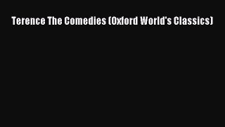 Read Terence The Comedies (Oxford World's Classics) PDF Free