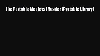 Read The Portable Medieval Reader (Portable Library) Ebook Online