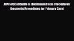 Download A Practical Guide to Botulinum Toxin Procedures (Cosmetic Procedures for Primary Care)