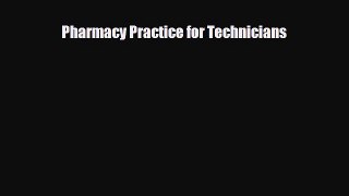 Download Pharmacy Practice for Technicians [Download] Online