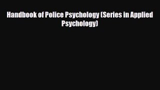 [PDF] Handbook of Police Psychology (Series in Applied Psychology) [PDF] Full Ebook