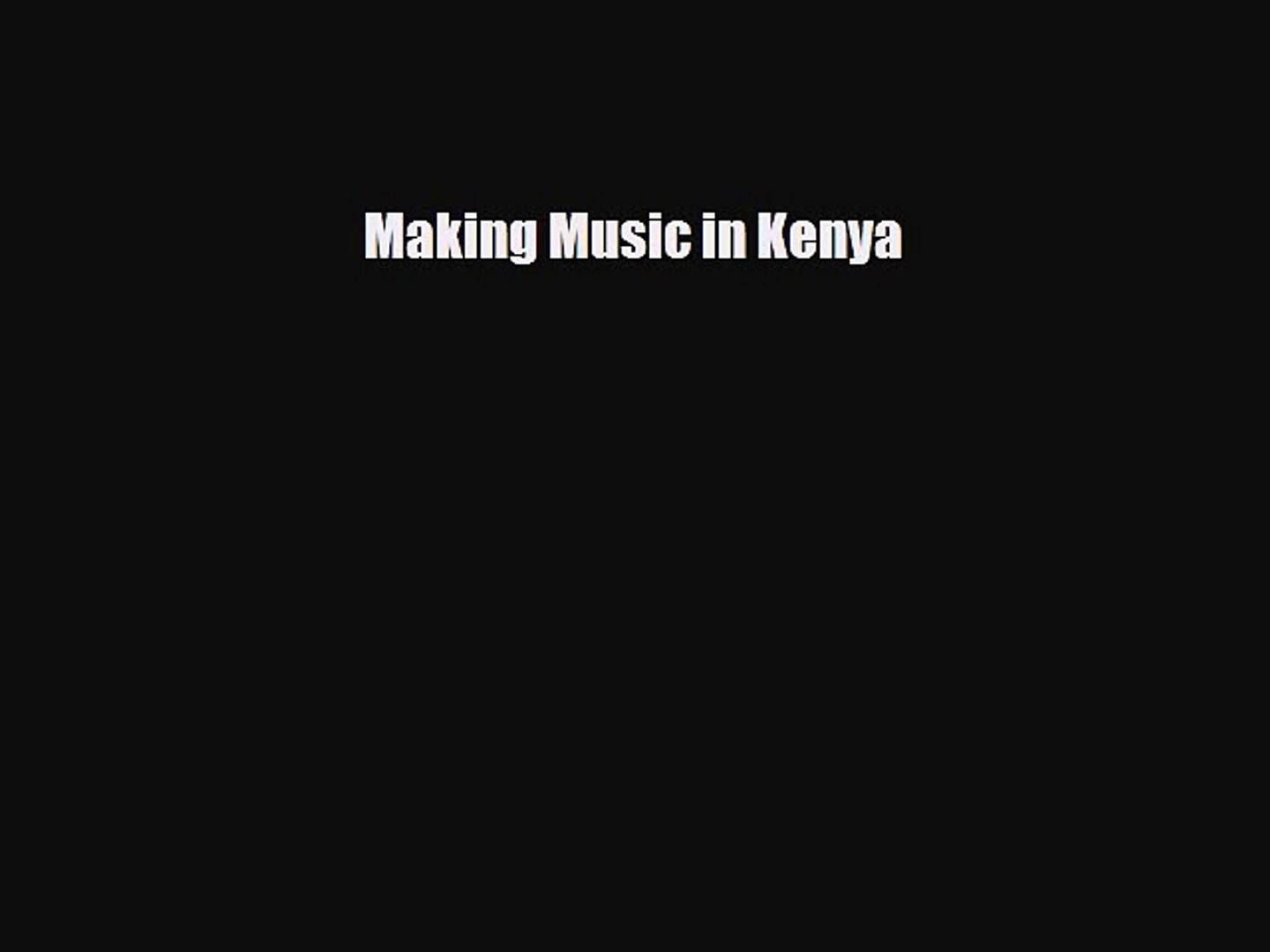 Download ‪Making Music in Kenya PDF Online