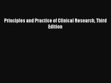 Read Principles and Practice of Clinical Research Third Edition Ebook Free