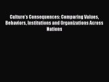 PDF Culture's Consequences: Comparing Values Behaviors Institutions and Organizations Across