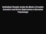 [PDF] Rethinking Thought: Inside the Minds of Creative Scientists and Artists (Explorations