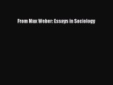 [PDF] From Max Weber: Essays in Sociology [Read] Online