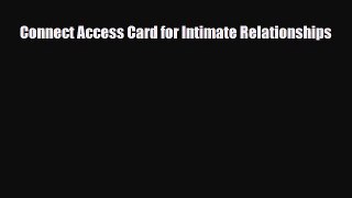 [PDF] Connect Access Card for Intimate Relationships [PDF] Online
