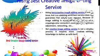 Top qualities of hiring best creative image editing services providing firm