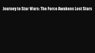 Download Journey to Star Wars: The Force Awakens Lost Stars PDF Free