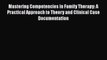 [PDF] Mastering Competencies in Family Therapy: A Practical Approach to Theory and Clinical