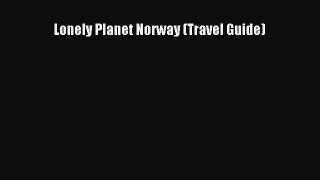 Download Lonely Planet Norway (Travel Guide) Ebook Online