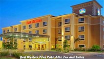 Hotels in San Antonio Best Western Plus Palo Alto Inn and Suites Texas