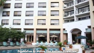 Hotels in San Antonio DoubleTree by Hilton San Antonio Downtown Texas