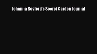 Read Johanna Basford's Secret Garden Journal Ebook Free