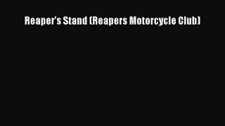 PDF Reaper's Stand (Reapers Motorcycle Club) Free Books