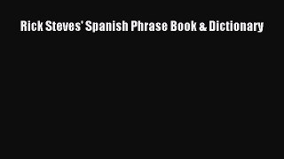 Read Rick Steves' Spanish Phrase Book & Dictionary Ebook Free