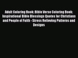 Read Adult Coloring Book: Bible Verse Coloring Book: Inspirational Bible Blessings Quotes for