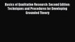 Read Basics of Qualitative Research: Second Edition: Techniques and Procedures for Developing