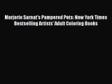 PDF Marjorie Sarnat's Pampered Pets: New York Times Bestselling Artists' Adult Coloring Books