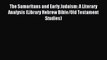 Read The Samaritans and Early Judaism: A Literary Analysis (Library Hebrew Bible/Old Testament