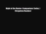 Read Night of the Hunter: Companions Codex I (Forgotten Realms) Ebook Free