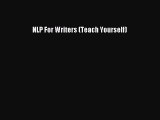 Read NLP For Writers (Teach Yourself) Ebook Free