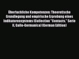 PDF Überfachliche Kompetenzen: Theoretische Grundlegung und empirische Erprobung eines Indikatorensystems