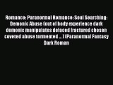 [PDF] Romance: Paranormal Romance: Soul Searching: Demonic Abuse (out of body experience dark