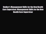 PDF Umiker's Management Skills for the New Health Care Supervisor: Management Skills for the