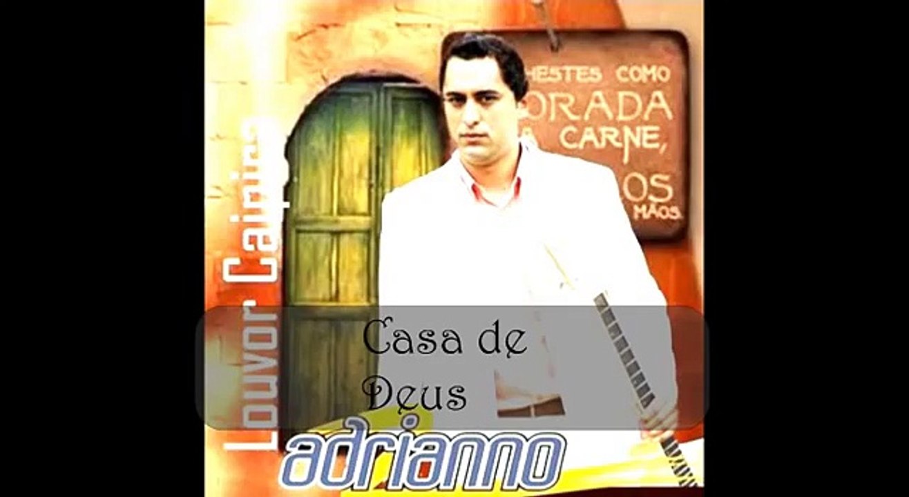 Adriano Mendes Casa de Deus