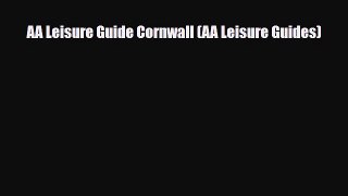 Download AA Leisure Guide Cornwall (AA Leisure Guides) PDF Book Free