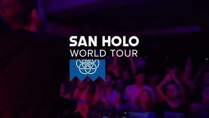 San Holo  World Tour - Presented by Trap Nation (Episode 2)