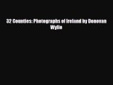 Download 32 Counties: Photographs of Ireland by Donovan Wylie Free Books