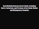 Download Rand McNally Houston Street Guide: Including Harris Galveston and Portions of Fort