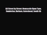 PDF AA Street by Street: Newcastle Upon Tyne Sunderlan Durham Gateshead South Sh Free Books
