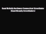 Download Rand McNally Northwest Connecticut Streetfinder (Rand Mcnally Streetfinders) Free