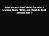 [PDF] Amish Romance: Sarah's Favor: The Amish of Lawrence County PA (Simon and Sarah: An Amish